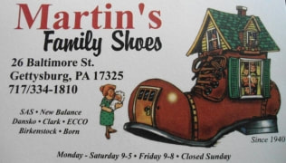 Martin's Family Shoes
26 Baltimore Street
Gettysburg, PA 